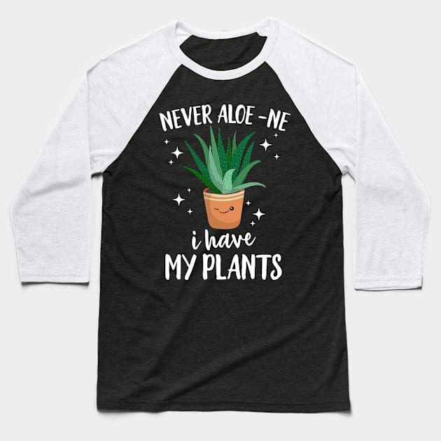 Never Aloe-Ne i Have My Plants Baseball T-Shirt by Eugenex